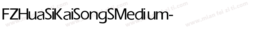 FZHuaSiKaiSongS Medium字体转换